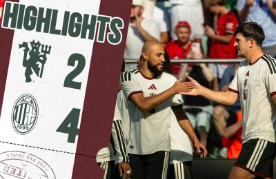 VIDEO HIGHLIGHTS: AC Milan 4-2 Man United – Friendlies